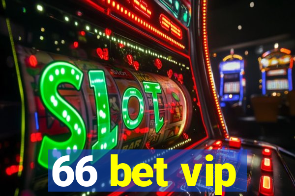 66 bet vip